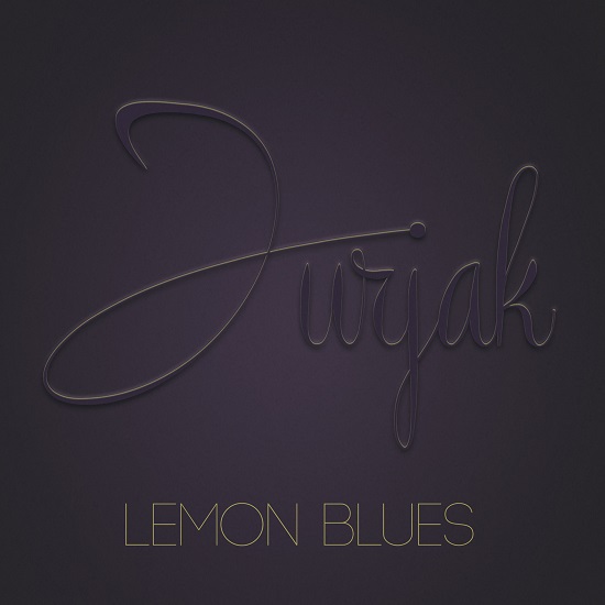 Jurjak - Lemon Blues (2016).jpg