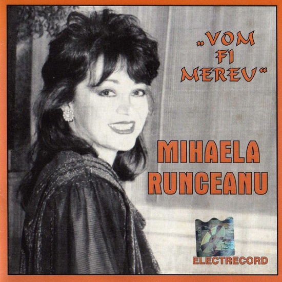 Mihaela Runceanu - Vom Fi Mereu (1999).jpg