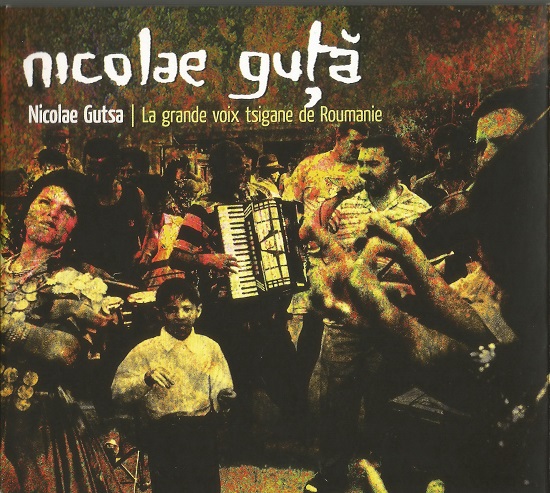 Nicolae Gutsa - La Grande Voix Tzigane D'aujourd'hui (1996).jpg