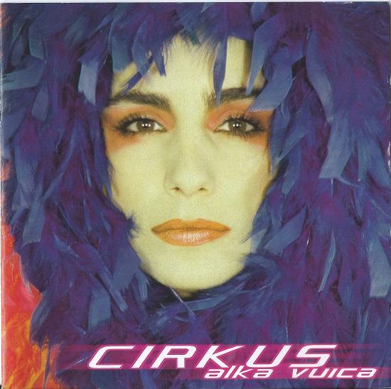 Alka Vuica - Cirkus (2004).jpg