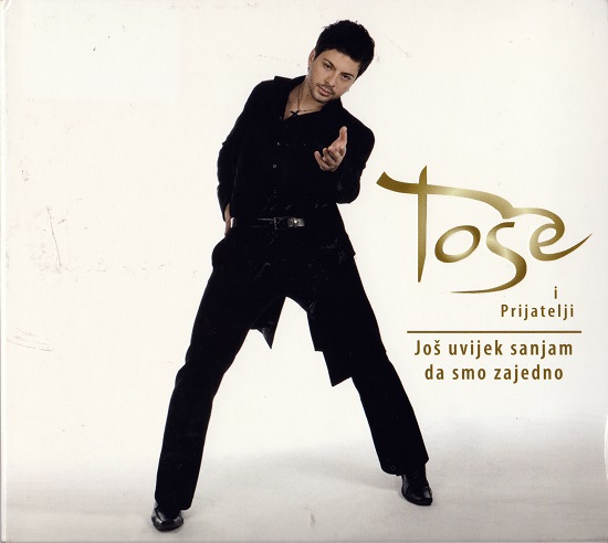 Toše Proeski I Prijatelji - Još Uvijek Sanjam Da Smo Zajedno (2010).jpg