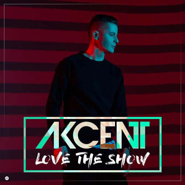Akcent - Love the Show (2016).jpg