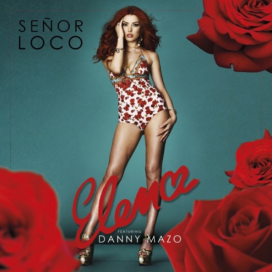 Elena feat. Danny Mazo - Señor Loco (2015).jpg
