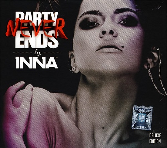 Inna - Party Never Ends (2CD, 2012, Deluxe edition 2013).jpg