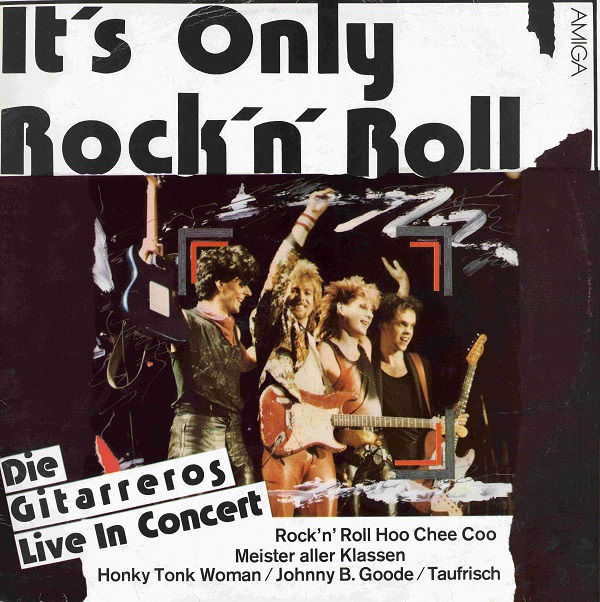 Various - Die Gitarreros - It's Only Rock'N' Roll - Die Gitarreros Live In Konzert (1986).jpg