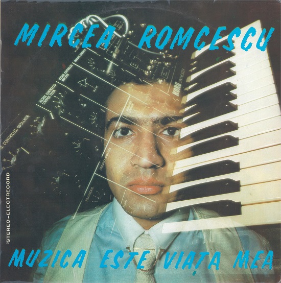 Mircea Romcescu - Muzica Este Viața Mea (1982).jpg