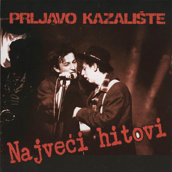 Prljavo Kazaliste - Najveci hitovi (2010).jpg