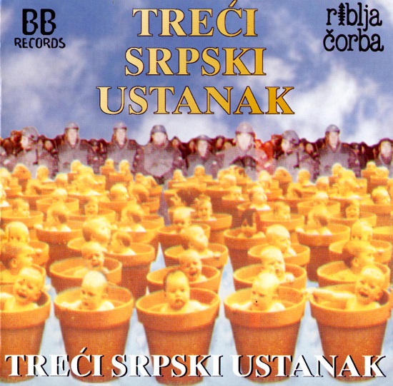 Riblja Čorba - Treci Srpski Ustanak (1997).jpg