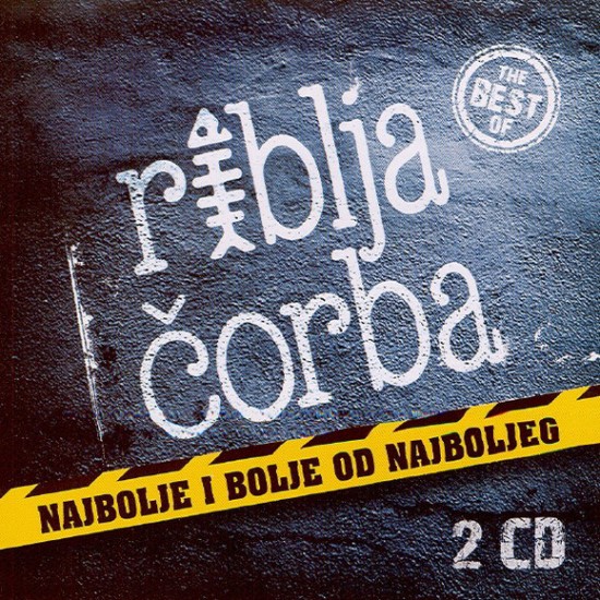 Riblja Čorba - Najbolje i bolje od najboljeg (2009).jpg