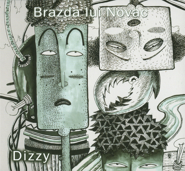 Brazda lui Novac - Dizzy (2011).jpg