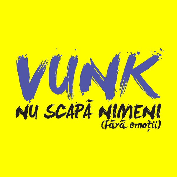 Vunk ‎- Nu Scapă Nimeni (Fără Emoții) (2012).jpg