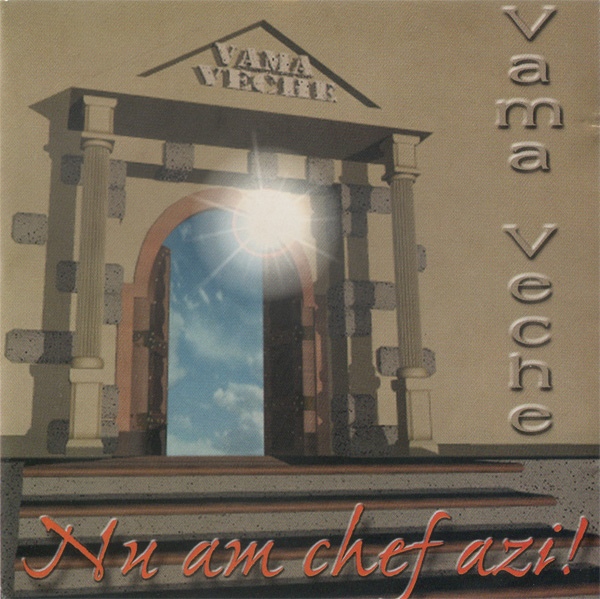 Vama Veche - Nu Am Chef Azi (1998).jpg