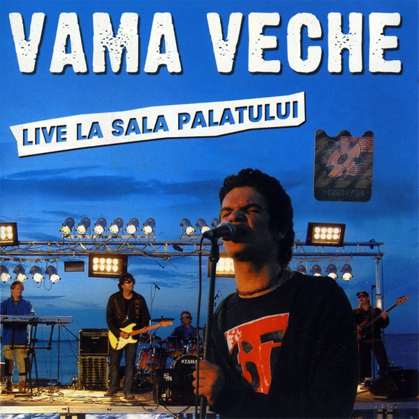 Vama Veche - Live La Sala Palatului (2005).jpg