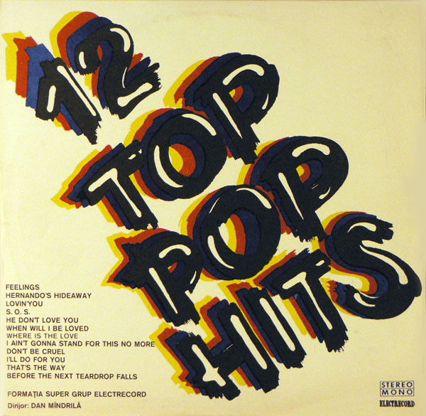 Super Grup Electrecord - 12 top pop hits (LP 1975).jpg