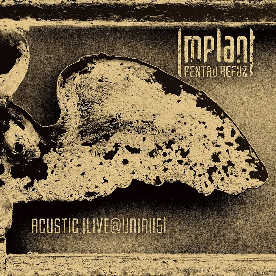 Implant Pentru Refuz - Acustic (Live@Unirii5) (2016).jpg