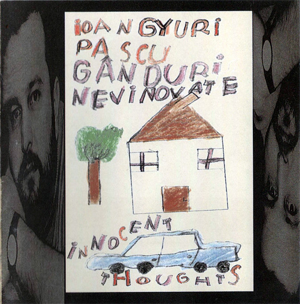 Ioan Gyuri Pascu - Gânduri Nevinovate (1997).jpg
