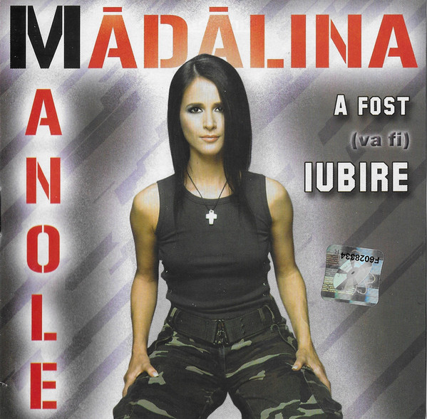 Mădălina Manole - A fost (va fi) iubire (2003).jpg