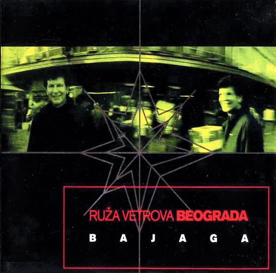 Bajaga - Ruža Vetrova Beograda (2003).jpg