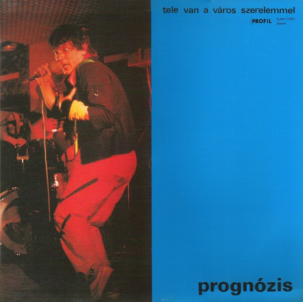 Prognózis - Tele van a város szerelemmel (1986).jpg