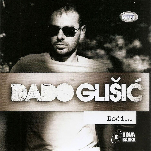 Dado Glišić - Dođi... (2012).jpg
