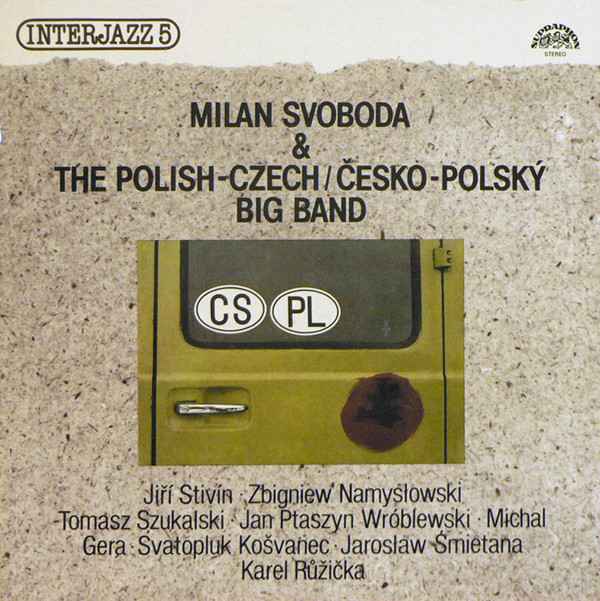 Milan Svoboda and The Czech - Polish - Česko - Polský Big Band - Interjazz 5 (1986).jpg