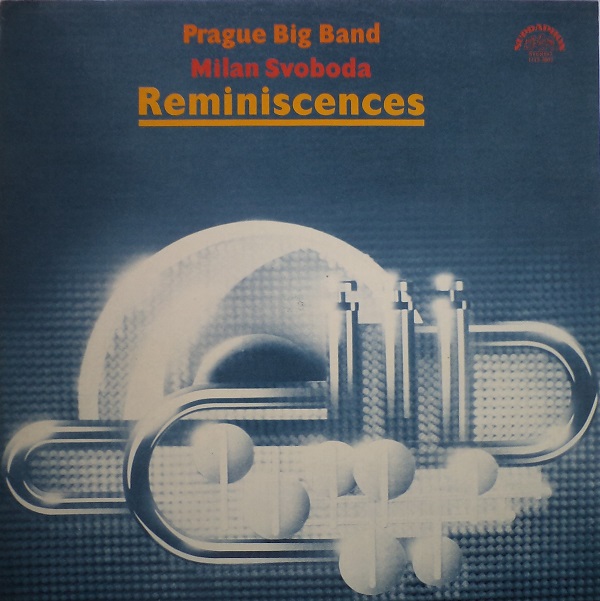 Milan Svoboda & Prague Big Band - Reminiscences (1980).jpg