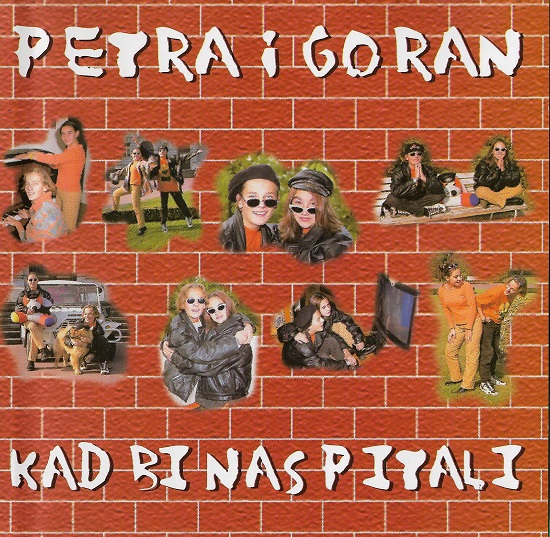 Petra I Goran - Kad Bi Nas Pitali (1997).jpg