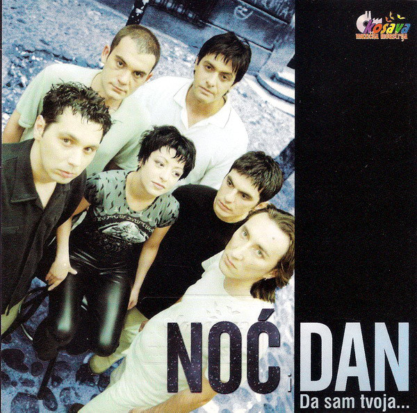 Noć i Dan - Da sam tvoja... (2000).jpg
