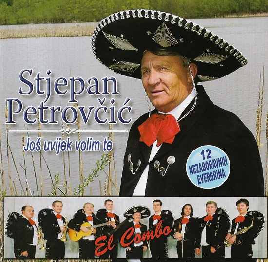 Stjepan Petrovčić - Još uvijek volim te (2005).jpg