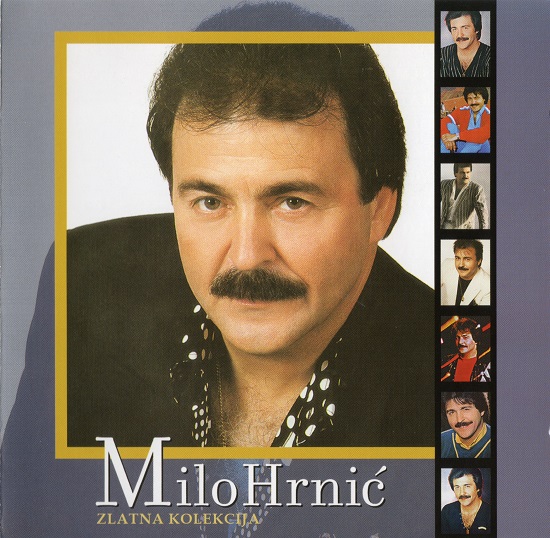 Milo Hrnić - Zlatna Kolekcija (2007).jpg