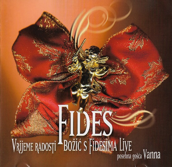 Fides - Vrijeme Radosti Božić S Fidesima Live (2006).jpg