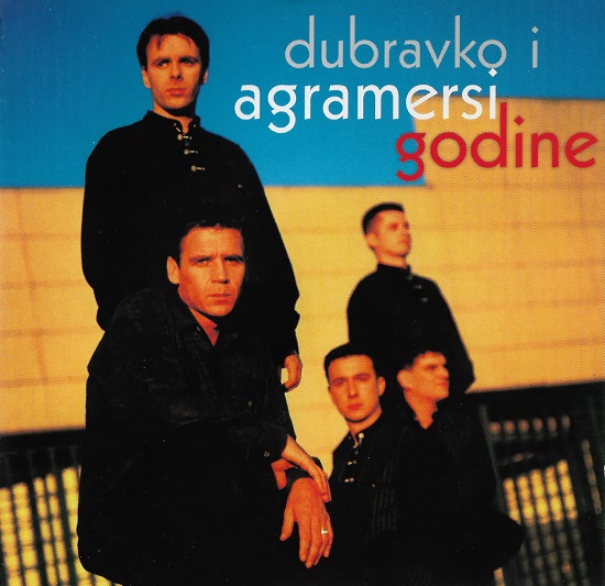Dubravko I Agremersi - Godine (1999).jpg