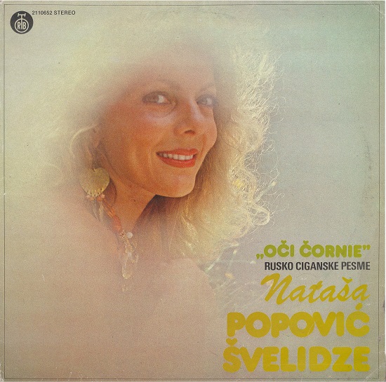 Nataša Popović Švelidze - Oči Čornie - Rusko Ciganske Pesme (1981).jpg