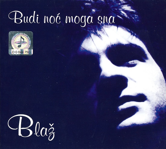 Blaž Andračić - Budi Noć Moga Sna (2008).jpg