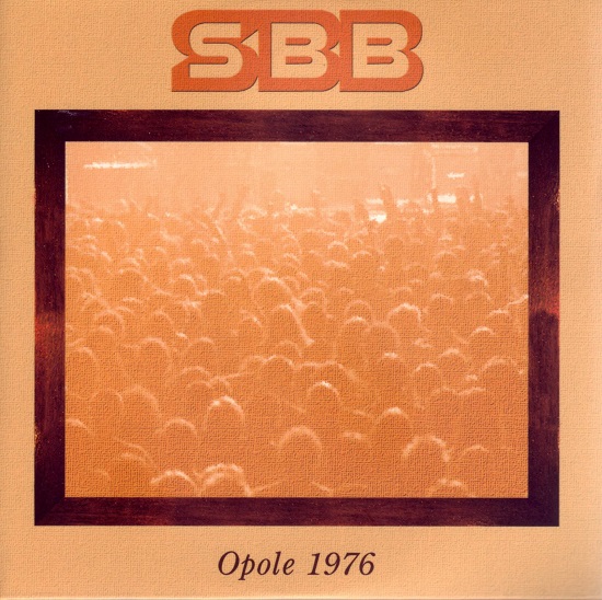 SBB - (2005) - Lost Tapes CD6 - Opole - 1976.jpg