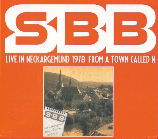 SBB - Live In Neckargemund 1978 - From A Town Called N. (2008).jpg