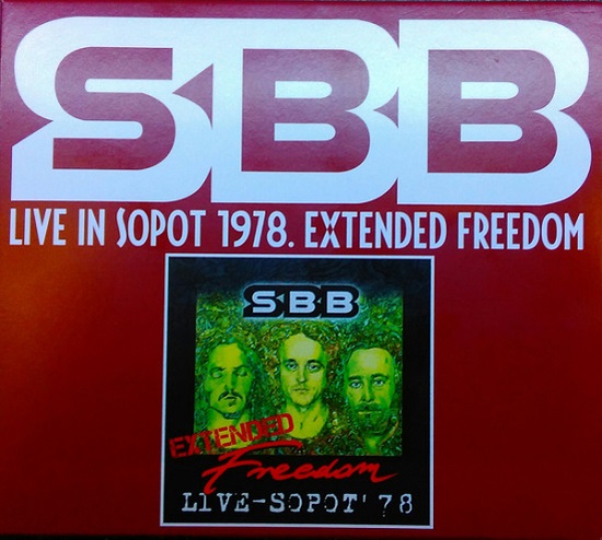 SBB – Live in Sopot 1978. Extended Freedom (2009, 2CD, 2017).jpg