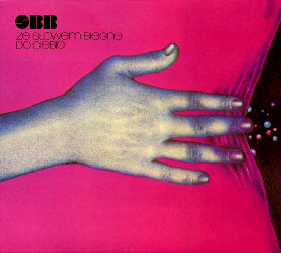 SBB - Ze Słowem Biegnę Do Ciebie (1977).jpg