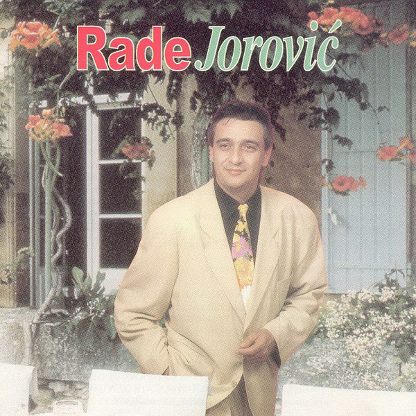Rade Jorović - Svi Moji Drugovi (1997).jpg