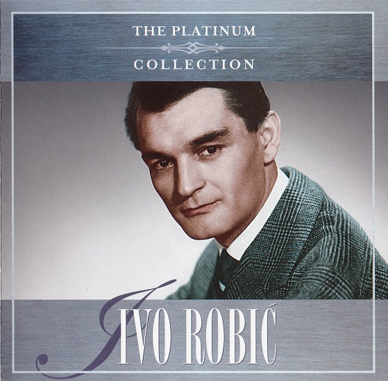 Ivo Robić - Platinum Collection (2006).jpg