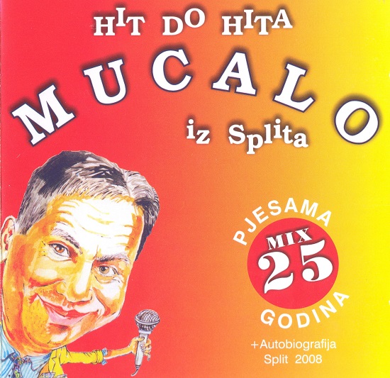 Duško Mucalo - Hit Do Hita Iz Splita (2008).jpg