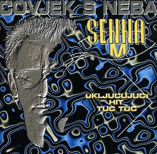 Senna M - Čovjek S Neba (1995).jpg