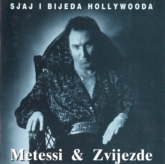 Renato Metessi & Zvijezde - Sjaj I Bijeda Hollywooda (1997).jpg