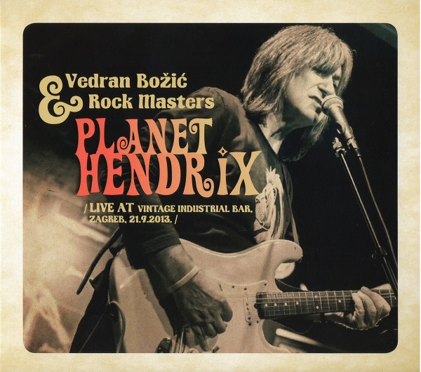 Vedran Božić & Rock Masters - Planet Hendrix (2015).jpg