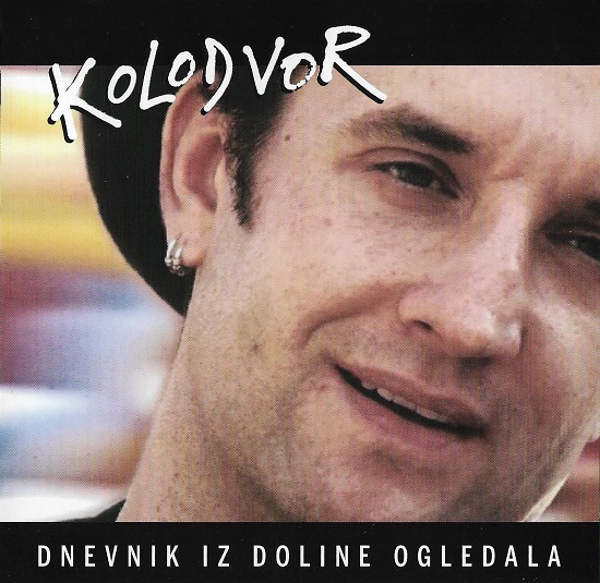 Kolodvor - Dnevnik Iz Doline Ogledala (2009).jpg