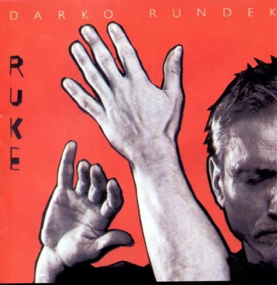Darko Rundek - Ruke (2002).jpg