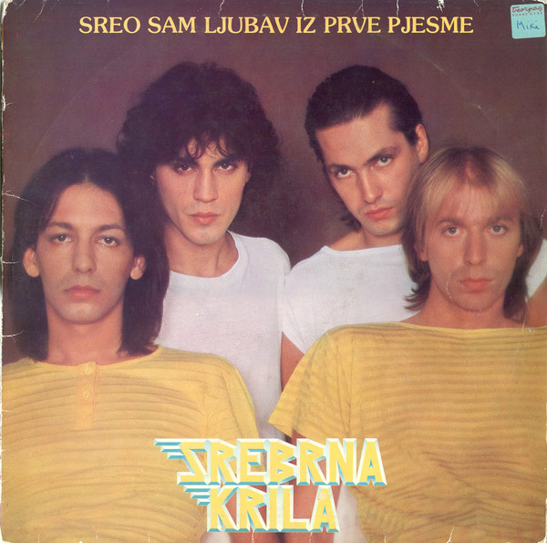 Srebrna Krila - Sreo sam ljubav iz prve pjesme (1980).jpg