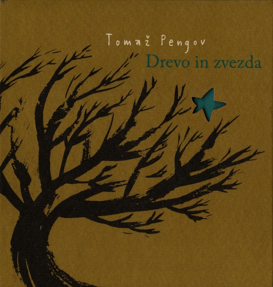 Tomaž Pengov - Drevo in Zvezda (2011).jpg