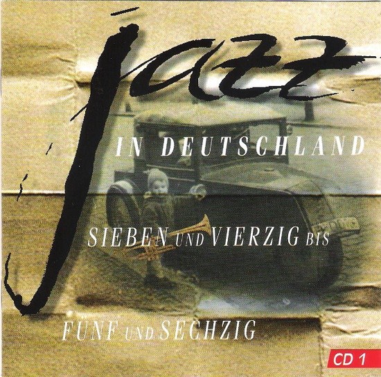 Jazz in Deutschland 1947-1965 CD1 (1996).jpg