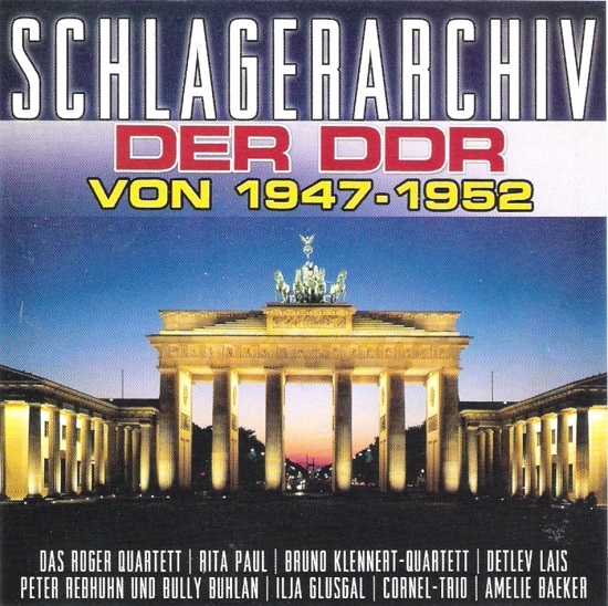 Various - Schlagerarchiv Der DDR - Von 1947-1952 (2005).jpg